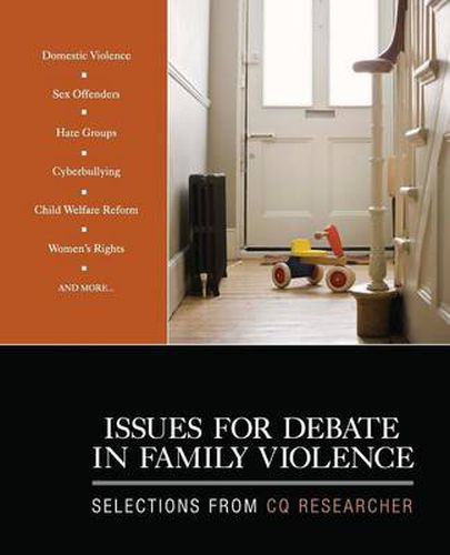 Cover image for Issues for Debate in Family Violence: Selections From CQ Researcher