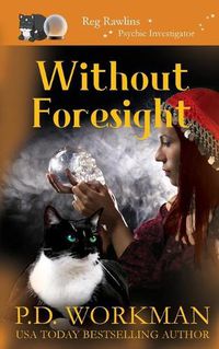 Cover image for Without Foresight: A Paranormal & Cat Cozy Mystery