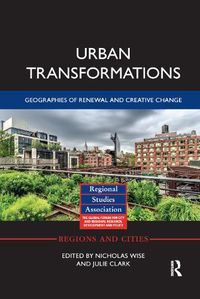 Cover image for Urban Transformations: Geographies of Renewal and Creative Change