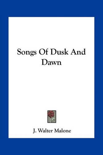 Cover image for Songs of Dusk and Dawn