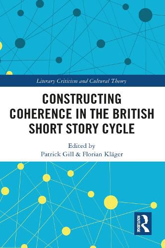Cover image for Constructing Coherence in the British Short Story Cycle