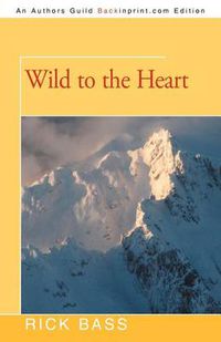 Cover image for Wild to the Heart