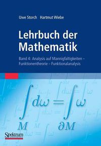 Cover image for Lehrbuch der Mathematik, Band 4: Analysis auf Mannigfaltigkeiten - Funktionentheorie - Funktionalanalysis