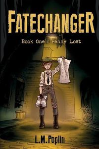 Cover image for Fatechanger: Penny Lost