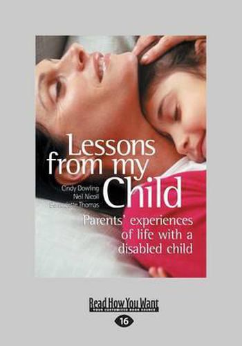 Cover image for Lessons from My Child: Parents' Experiences of Life with a Disabled Child