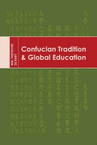 Cover image for Confucian Tradition and Global Education