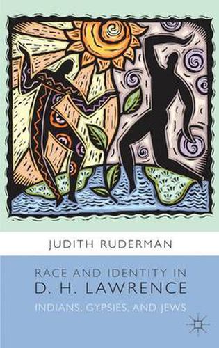 Cover image for Race and Identity in D. H. Lawrence: Indians, Gypsies, and Jews