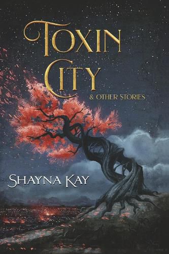 Cover image for Toxin City & Other Stories