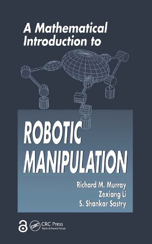 Cover image for A Mathematical Introduction to Robotic Manipulation