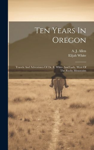 Cover image for Ten Years In Oregon