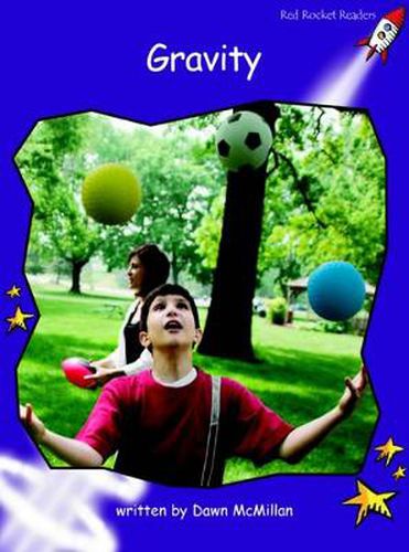 Cover image for Red Rocket Readers: Fluency Level 3 Non-Fiction Set B: Gravity (Reading Level 20/F&P Level N)