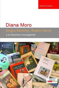 Cover image for Sergio Ramirez, Ruben Dario y la Literatura Nicaraguense