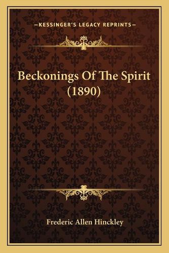 Cover image for Beckonings of the Spirit (1890)