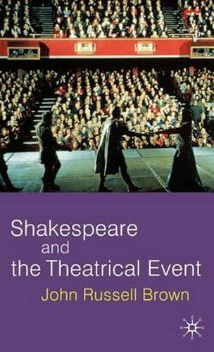 Cover image for Shakespeare and the Theatrical Event