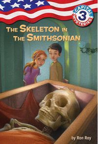 Cover image for Capital Mysteries #3: The Skeleton in the Smithsonian