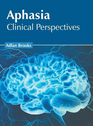 Cover image for Aphasia: Clinical Perspectives