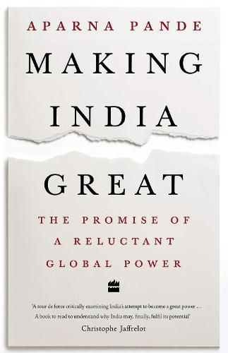 Cover image for Making India Great: The Promise of a Reluctant Global Power