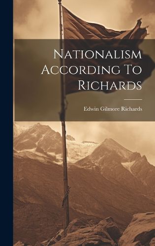 Cover image for Nationalism According To Richards