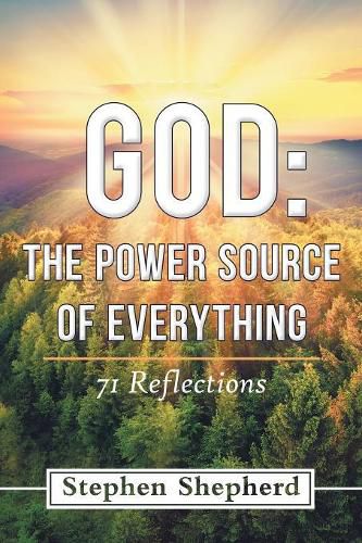 Cover image for God: the Power Source of Everything: 71 Reflections