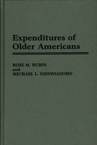 Cover image for Expenditures of Older Americans