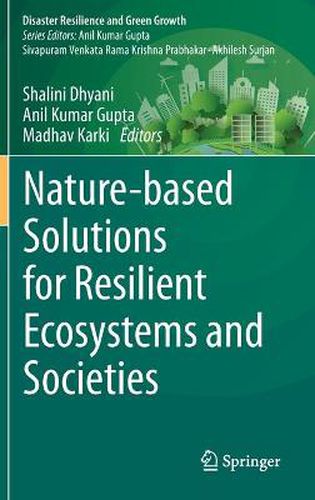 Cover image for Nature-based Solutions for Resilient Ecosystems and Societies