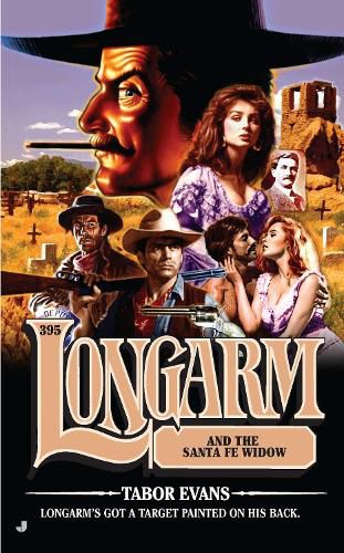 Cover image for Longarm #395: Longarm and the Santa Fe Widow