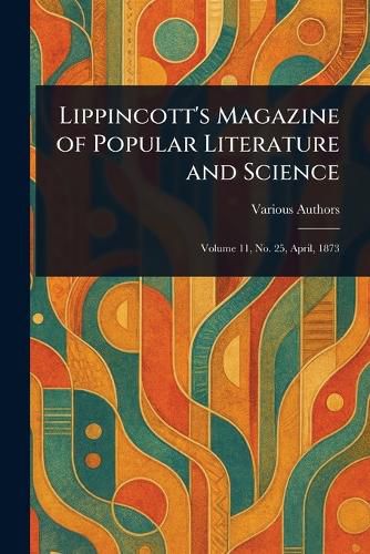 Cover image for Lippincott's Magazine of Popular Literature and Science