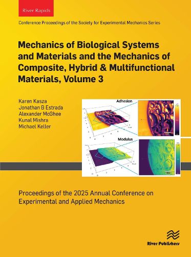 Cover image for Mechanics of Biological Systems and Materials and the Mechanics of Composite, Hybrid & Multifunctional Materials, Volume 3
