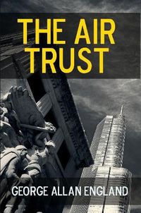 Cover image for The Air Trust