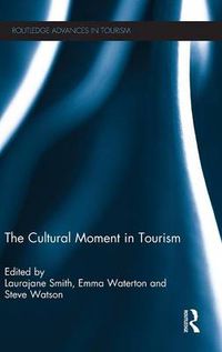 Cover image for The Cultural Moment in Tourism