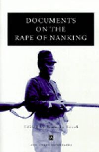 Cover image for Documents on the Rape of Nanking