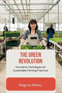 Cover image for The Green Revolution