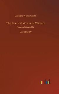 Cover image for The Poetical Works of William Wordsworth