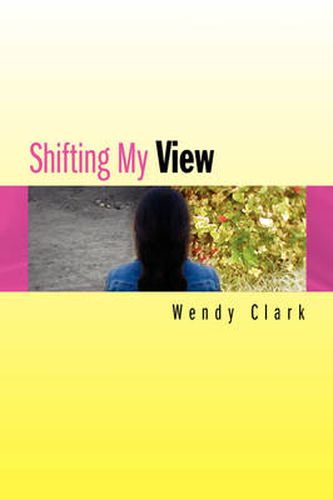 Cover image for Shifting My View