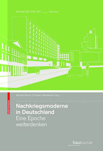 Cover image for Nachkriegsmoderne in Deutschland: Eine Epoche weiterdenken