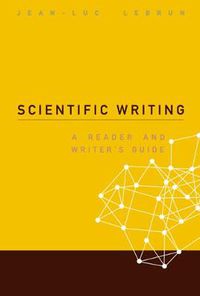 Cover image for Scientific Writing: A Reader And Writer's Guide