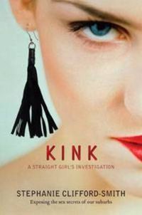 Cover image for Kink: A Straight Girl's Investigation