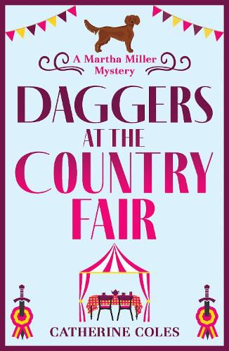 Daggers at the Country Fair: A BRAND NEW cozy murder mystery from Catherine Coles for 2022