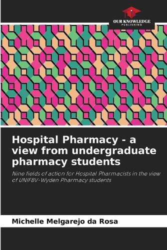 Cover image for Hospital Pharmacy - a view from undergraduate pharmacy students