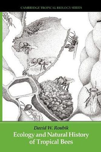 Cover image for Ecology and Natural History of Tropical Bees