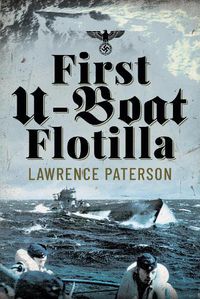 Cover image for First U-Boat Flotilla