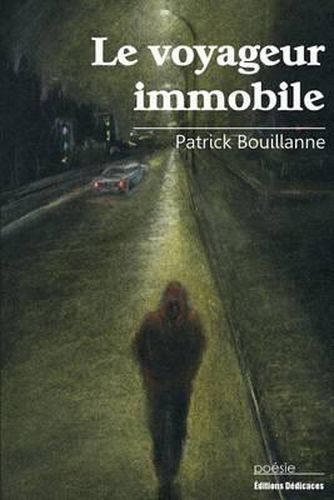Cover image for Le voyageur immobile