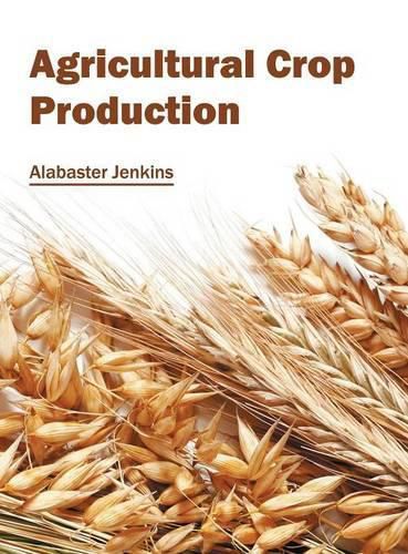 Cover image for Agricultural Crop Production