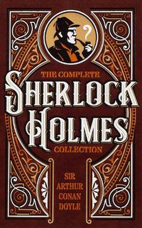 Cover image for The Complete Sherlock Holmes Collection