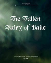 Cover image for The Fallen Fairy of Baile