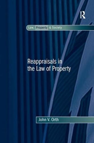 Cover image for Reappraisals in the Law of Property