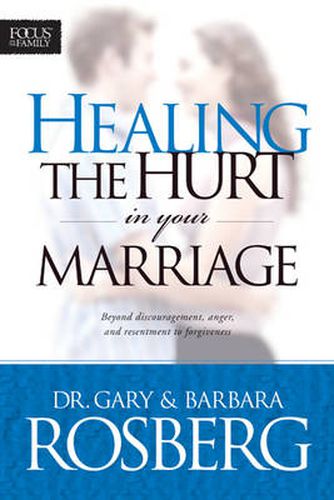 Cover image for Healing The Hurt In Your Marriage