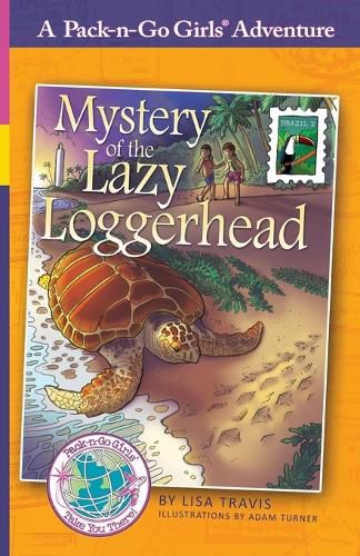 Cover image for Mystery of the Lazy Loggerhead: Brazil 2