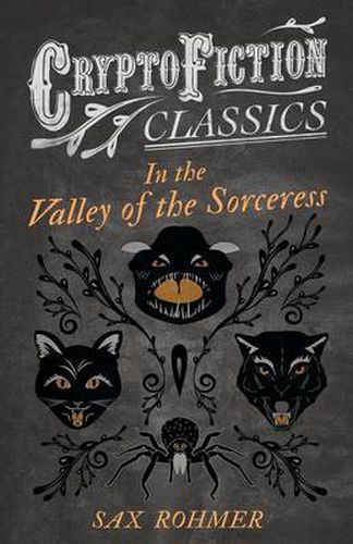 Cover image for In the Valley of the Sorceress (Cryptofiction Classics)
