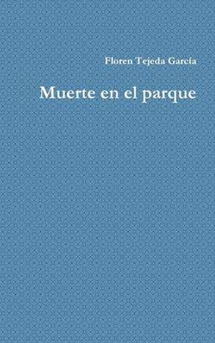 Cover image for Muerte en el parque